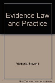 Evidence Law and Practice