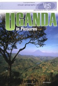 Uganda In Pictures (Visual Geography Series)