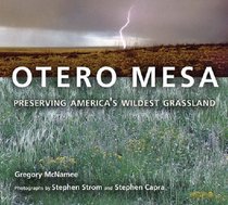 Otero Mesa: Preserving America's Wildest Grassland