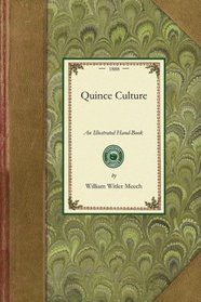 Quince Culture (Gardening in America)