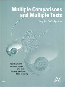 Multiple Comparisons and Multiple Tests Using the SAS System