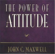 The Power of Attitude