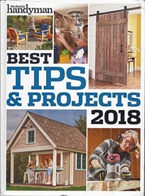 Best Tips & Projects 2018 by The Family Handyman