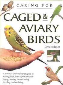 Caring for Caged & Aviary Birds