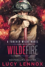 Wilde Fire (Forever Wilde, Bk 3)