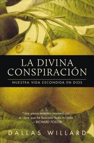 La divina conspiracin (Spanish Edition)