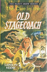 The Nancy Drew Series. The Clue in the Old Stagecoach