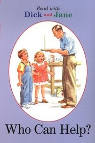 Who Can Help? (Read With Dick and Jane, 8)