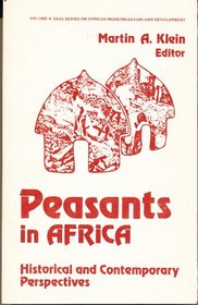Peasants in Africa: Historical and Contemporary Perspectives (SAGE Series on African Modernization & Development)