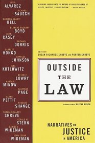 Outside the Law : Narratives on Justice in America