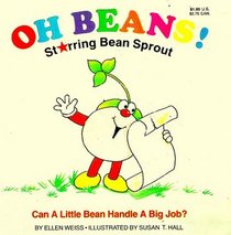 Oh Beans!: Starring Bean Sprout