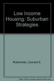 Low-income housing: suburban strategies