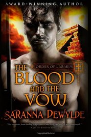 The Blood and the Vow (Order of Lazarus) (Volume 1)
