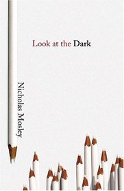 Look at the Dark (British Literature Series)