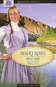 Desert Roses: Stirring Up Romance/To Trust an Outlaw/Sharon Takes a Hand (Heartsong Novella Collection)
