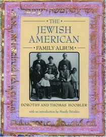 The Jewish American Family Album (The American Family Albums)