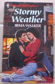 Stormy Weather (Harlequin Superromance, No 417)