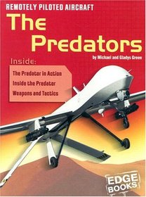 Remotely Piloted Aircraft: The Predators (War Machines)