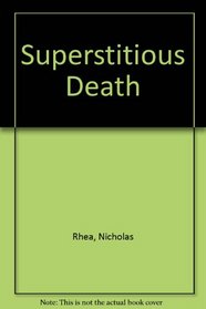 Superstitious Death