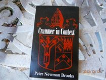 Cranmer in Context: Documents from the English Reformation