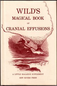 WILD'S Magical Book of Cranial Effusions: