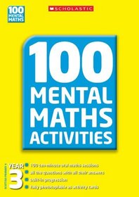 100 Mental Maths Activities, Year 3