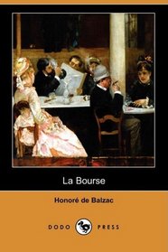 La Bourse (Dodo Press) (French Edition)