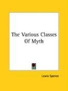 The Various Classes Of Myth