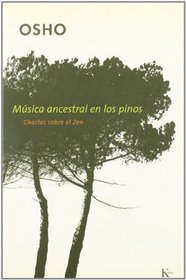 Musica ancestral de los pinos/ Ancestral Music of the Pinos (Spanish Edition)