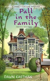 Pall in the Family (Family Fortune, Bk 1)