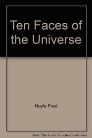 Ten faces of the universe