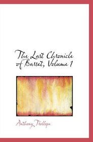 The Last Chronicle of Barset, Volume 1