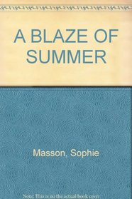A blaze of summer (UQP young adult fiction)
