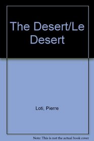 The Desert/Le Desert