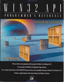 Win 32 Api: A Programmer's Reference