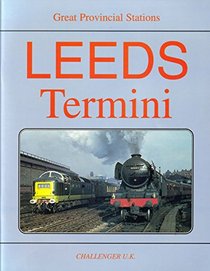 Great Provincial Stations: Leeds