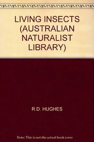 Living insects (Australian naturalist library)