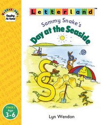 Sammy Snake's Day at the Seaside (Letterland Read at Home Stage2)