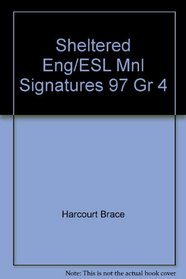 Sheltered Eng/ESL Mnl Signatures 97 Gr 4