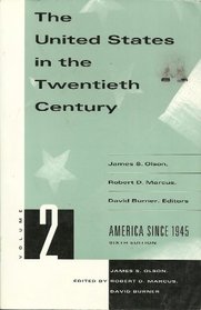 The United States in the Twentieth Century: America Since 1945