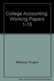 College Accounting: Working Papers 1-15