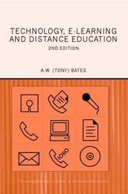 Technology, e-learning and Distance Education (Routledge Studies in Distance Education)
