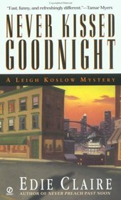 Never Kissed Goodnight (Leigh Koslow, Bk 4)