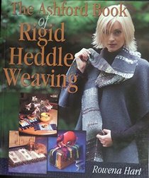 The Ashford Book of Rigid Heddle Weaving