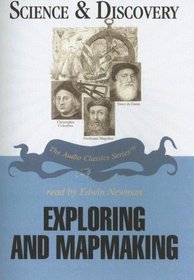 Exploring and Mapmaking: Library Edition (Audio Classics: Science & Discovery)