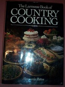 The Larousse Book of Country Cooking