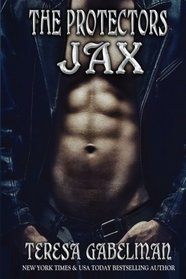 Jax (The Protectors Series) Book #8 (Volume 8)