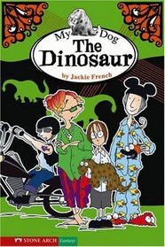 My Dog the Dinosaur (Funny Families)
