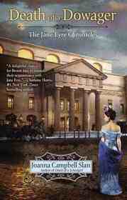 Death of a Dowager (Jane Eyre Chronicles, Bk 2)