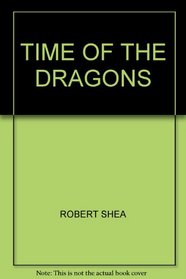 Shike - Time Of The Dragons